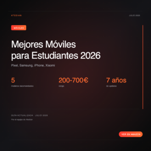 Mejores m&oacute;viles para estudiantes 2026: gu&iacute;a honesta para Espa&ntilde;a